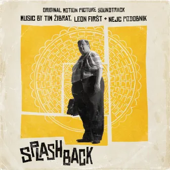 Splashback (Original Motion Picture Soundtrack) by Leon Firšt