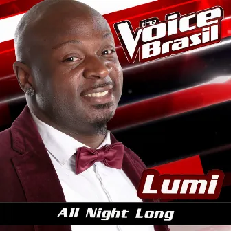 All Night Long (The Voice Brasil 2016) by Lumi