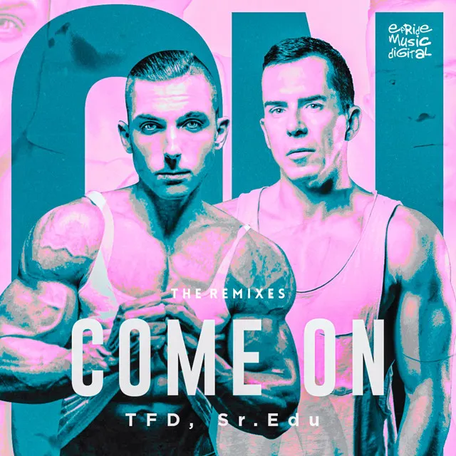 Come On (The Remixes)