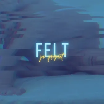 Felt by Prezant