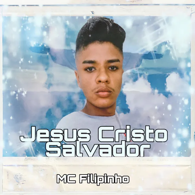 Jesus Cristo Salvador