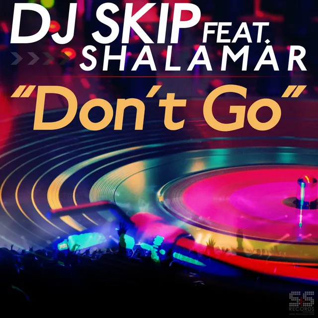 Don't Go Feat. Shalamar - Shane D's Solar Club Mix