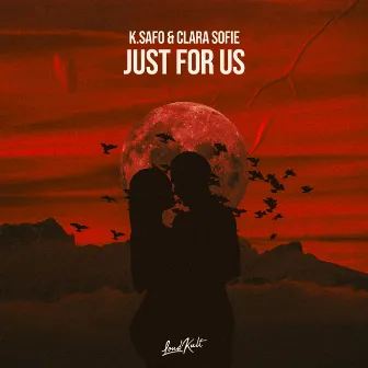 Just For Us by Clara Sofie