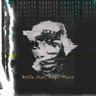 Anxiety by Belfa