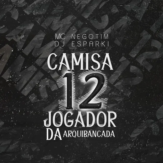 Camisa 12 Jogador da Arquibancada