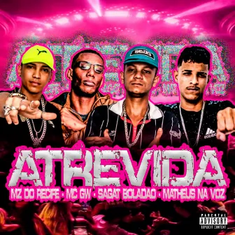 Atrevida by Mz do Recife