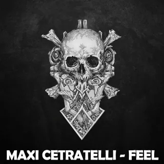 Feel by Maxi Cetratelli