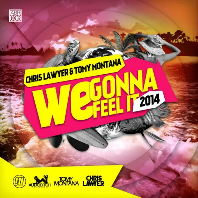 We Gonna Feel It 2014 - Tomy Montana & Zsak Radio Edit