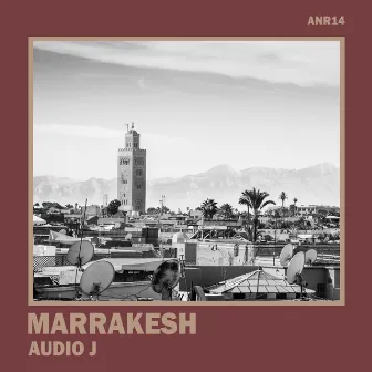 Marrakesh by Audio J