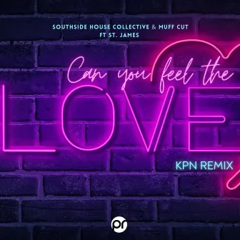 Can you feel the love (KPN Remix) by Muff Cut