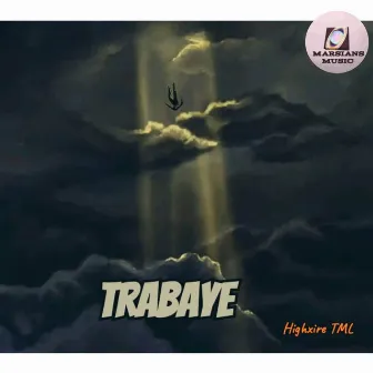 TRaBaYe by HIGHXIRE TML