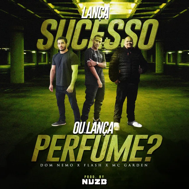 Lança Sucesso ou Lança Perfume