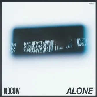 Alone by Nocow