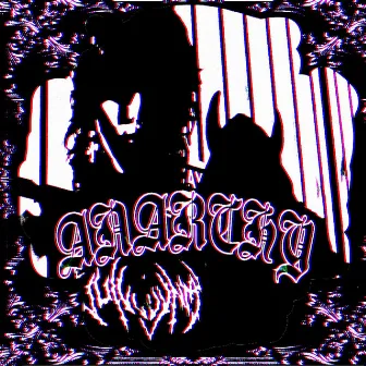 Anarchy by MOTLEYREIGNS