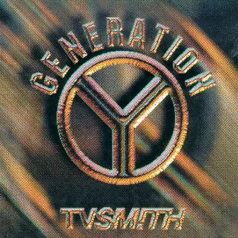 Generation Y by TV Smith