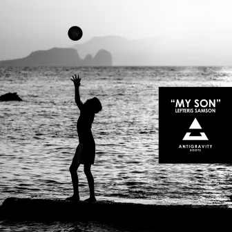 My Son by Lefteris Samson