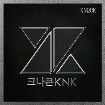 KNOCK by KNK