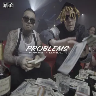 Problems by Prada West