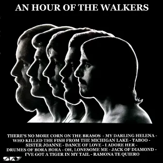 An Hour of the Walkers by The Walkers