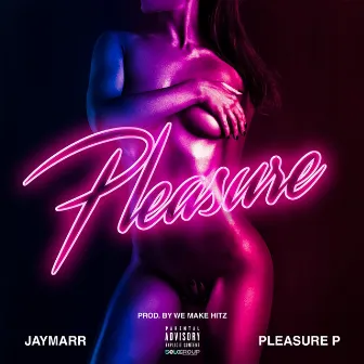 Pleasure by JayMarr