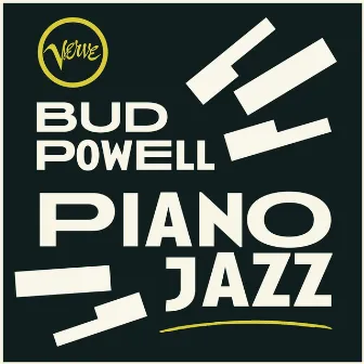 Piano Jazz: Bud Powell by Bud Powell