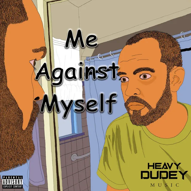 Me Against Myself