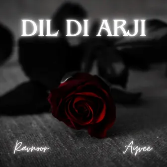 Dil di Arji by Ravnoor