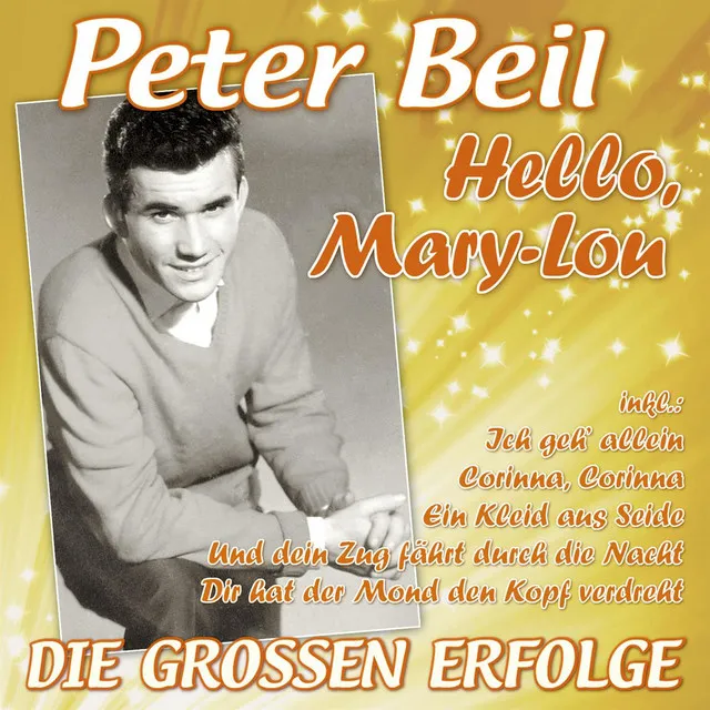 Hello, Mary-Lou - Die großen Erfolge