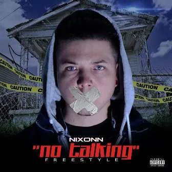 No Talking Freestyle by Nixonn