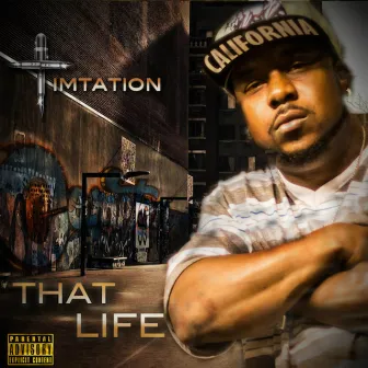 That Life by Timtation