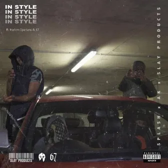 In Style (feat. Harlem Spartans & 67) by Slay Products