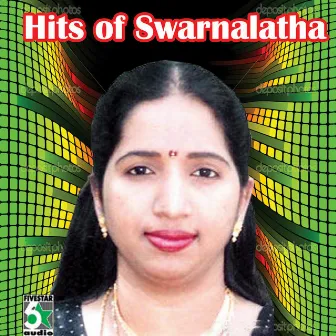 Hits of Swarnalatha by Swarnalatha