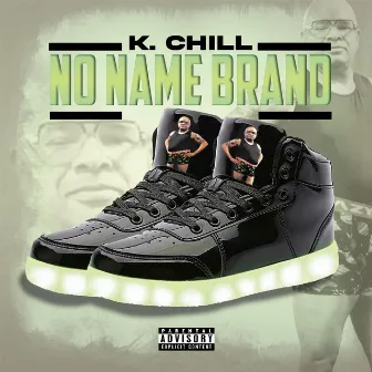 No Name Brand (Radio Edit) by k-chill