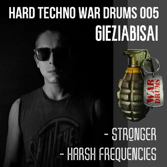 Hard Techno War Drums 005 by Gieziabisai