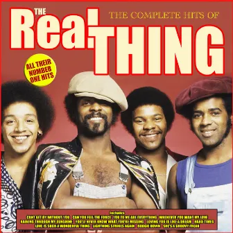 The Complete Hits Of The Real Thing by The Real Thing