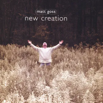 New Creation by Matt Goss