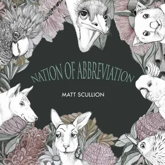 Nation Of Abbreviation by Matt Scullion