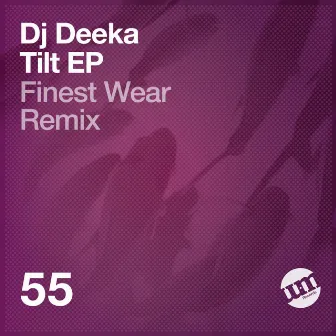 Tilt EP by DJ Deeka