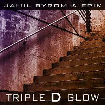 Triple D Glow by Epik