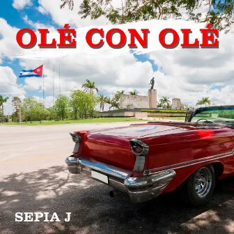 Olé Con Olé by Sepia J