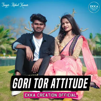 Gori Tor Attitude by Sankit Tirkey