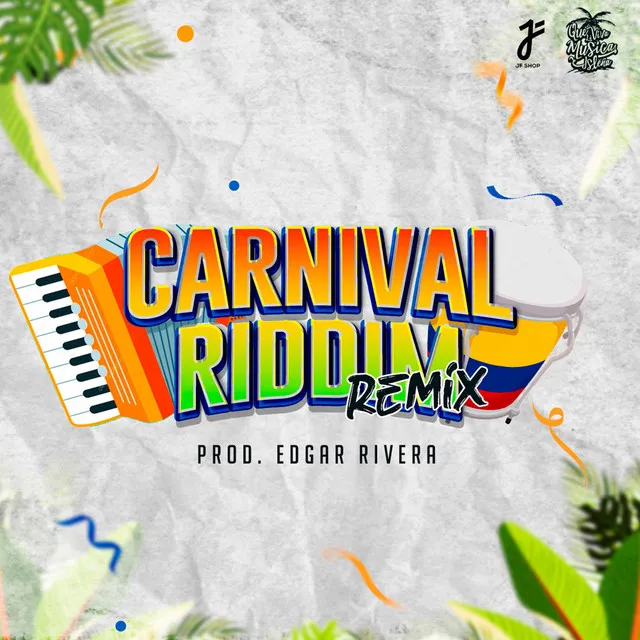 Carnival Riddim - Remix