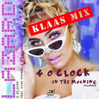 4 o'Clock (In the Morning) [Reloaded] [Klaas Mixes] by Lazard