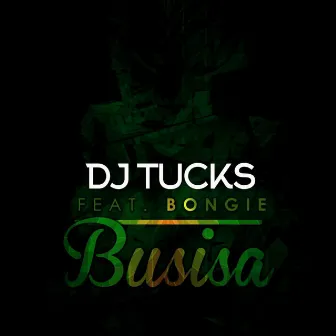 Busisa by Dj Tucks