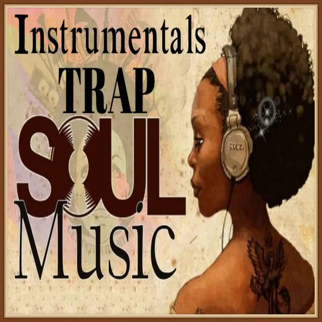 Soul Trap Instrumental Street Music (III)