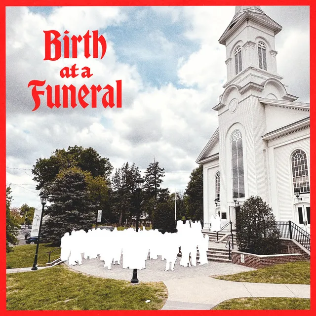 Birth At a Funeral