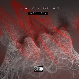 Body Dey by Mazy