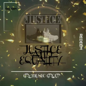 JUSTICE AND EQUALITY (DELUXE) by Redeem