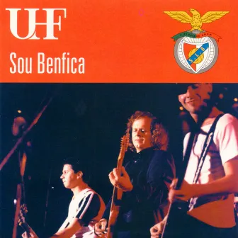 Sou Benfica by UHF