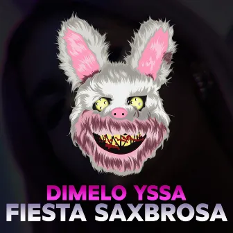 Fiesta Saxbrosa by Dimelo Yssa